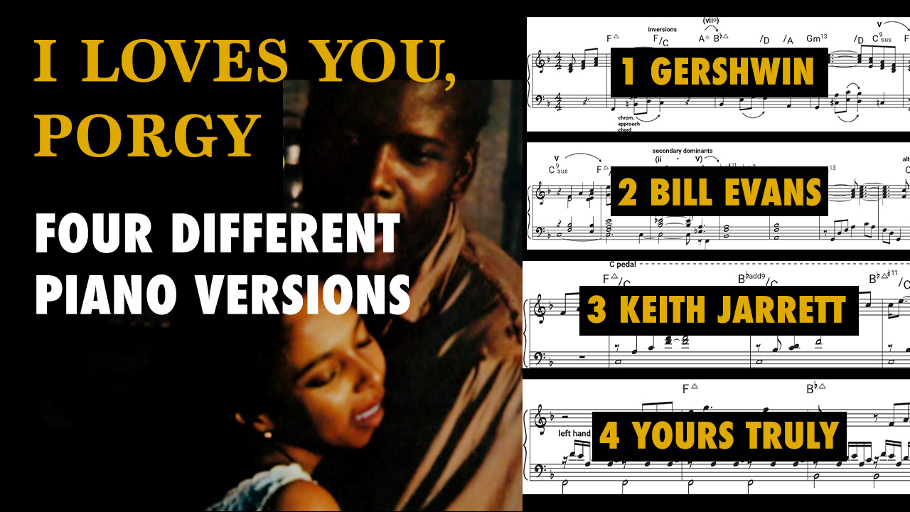 Four Piano Versions Of “I Loves You, Porgy” - Piano String Theory